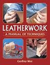 Leatherwork: A Ma...