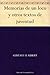 Memorias de un loco y otros textos de juventud (Spanish Edition)