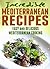 Incredible Mediterranean Recipes by Imitari Books