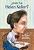 ¿Quién fue Helen Keller? by Gare Thompson