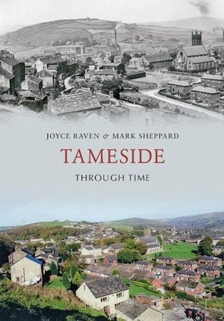 Tameside Through Time (Kindle Edition)