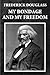 My Bondage and My Freedom by Frederick Douglass