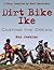 Dirt Bike Ike: Casting the ...