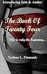 The Book Of Twenty Four (A Seth & Amber Erotic Tale, #1) The Book Of Twenty Four (A Seth & Amber Erotic Tale, #1)