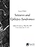 Seizures and Epilepsy Syndromes by Kelley M. Anderson