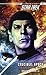 Spock: The Fire and the Rose (Star Trek: Crucible, #2)