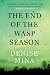 The End of the Wasp Season by Denise Mina The End of the Wasp Season by Denise Mina