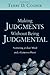 Making Judgments Without Being Judgmental by Terry D. Cooper