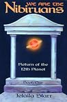 We are the Nibiru...