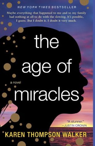 The Age of Miracles