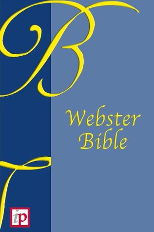 The Holy Bible - Revised King James Version (Webster KJV)