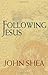 Following Jesus (Catholic Spirituality for Adults)