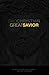 Bad Christian, Great Savior by Matt   Carter
