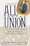 Book cover for All for the Union: The Civil War Diary & Letters of Elisha Hunt Rhodes