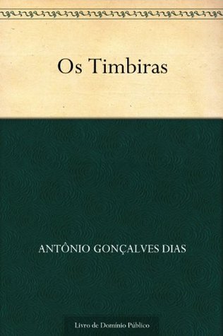 Os Timbiras (Portuguese Edition)
