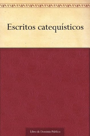 Escritos catequísticos