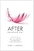 After: The Before & After -...