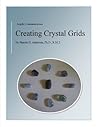 Creating Crystal Grids: For Beginners