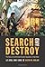 Search and Destroy: The Story of an Armored Cavalry Squadron in Viet Nam, 1/1 Cav, 1967–1968