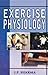 Exercise Physiology by J.P. Sharma