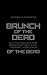 Brunch Of The Dead