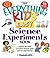 The Everything Kids' Easy Science Experiments Book by J. Elizabeth Mills The Everything Kids' Easy Science Experiments Book by J. Elizabeth Mills