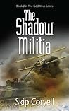 The Shadow Militia (The God Virus Book 2)