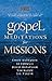 Gospel Meditations for Missions