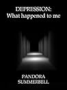Depression: What happened to me Depression: What happened to me