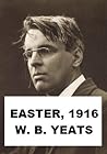 Easter, 1916 by W.B. Yeats