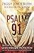 Psalm 91 by Peggy Joyce Ruth