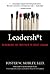 Leadersh*t: Rethinking the True Path to Great Leading