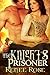 The Knight's Prisoner