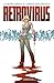 Retrovirus by Jimmy Palmiotti