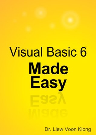 Visual Basic 6 Made easy