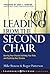 Leading from the Second Chair: Serving Your Church, Fulfilling Your Role, and Realizing Your Dreams (Jossey-Bass Leadership Network Series)
