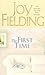 The First Time by Joy Fielding