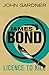Licence to Kill by John  Gardner
