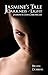 Jasmine's Tale: Darkness an...