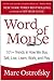 Word of Mouse: 101+ Trends in How We Buy, Sell, Live, Learn, Work, and Play