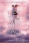 Let the Sky Fall by Shannon Messenger