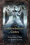 The Shadowhunter's Codex by Cassandra Clare