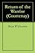 Return of the Warrior by Brian Withecombe