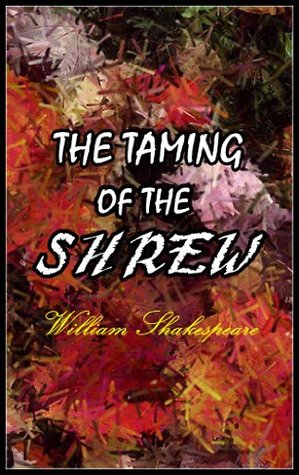 The Taming of the Shrew