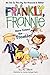 Here Comes the...Trouble! (Frankly, Frannie Book 9)