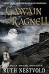 Gawain and Ragnell (The Pendragon Chronicles, #3) Gawain and Ragnell (The Pendragon Chronicles, #3)