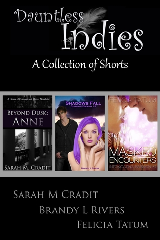 Dauntless Indies: A Collection of Shorts Volume 1