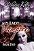 My Lady Vampire - Book Two