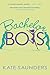Bachelor Boys by Kate Saunders