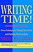 Writing Time: Proven Techni...